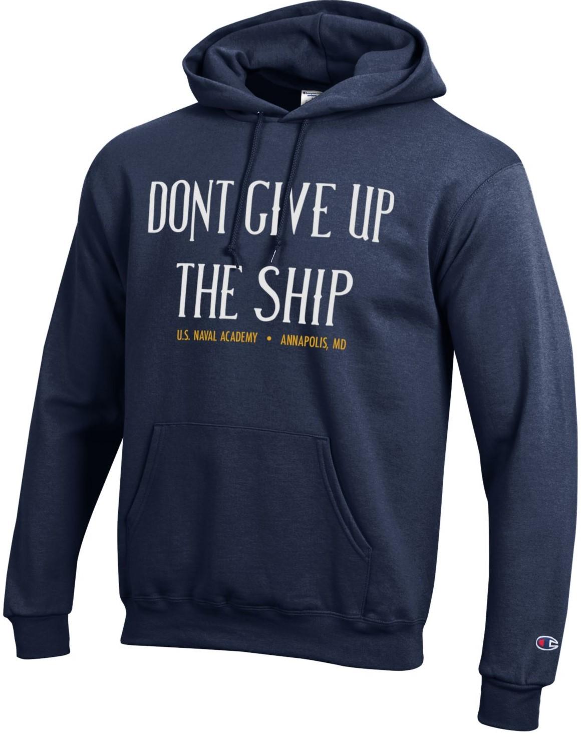 U.S. Naval Academy Store | Men's Hooded Sweatshirt Don't Give up